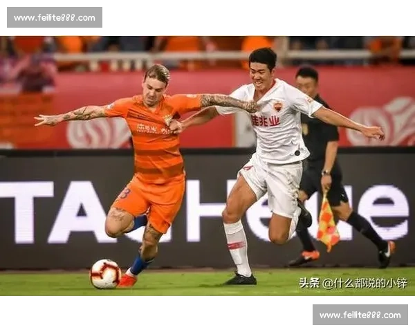 鲁能与国安激战在即 联赛焦点大战前瞻分析